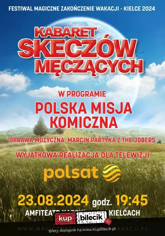 Kabaret Skeczów Męczących - Polska Misja Komiczna - Kielce 2024 - rejestracja POLSAT