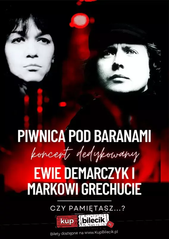 Czy pamiętasz? - koncert dedykowany Ewie Demarczyk i Markowi Grechucie