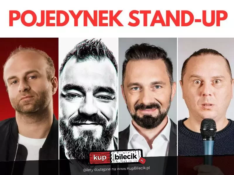 ,,POJEDYNEK STAND-UP Korólczyk Kaczmarczyk Gajda M.Z.Wojciech